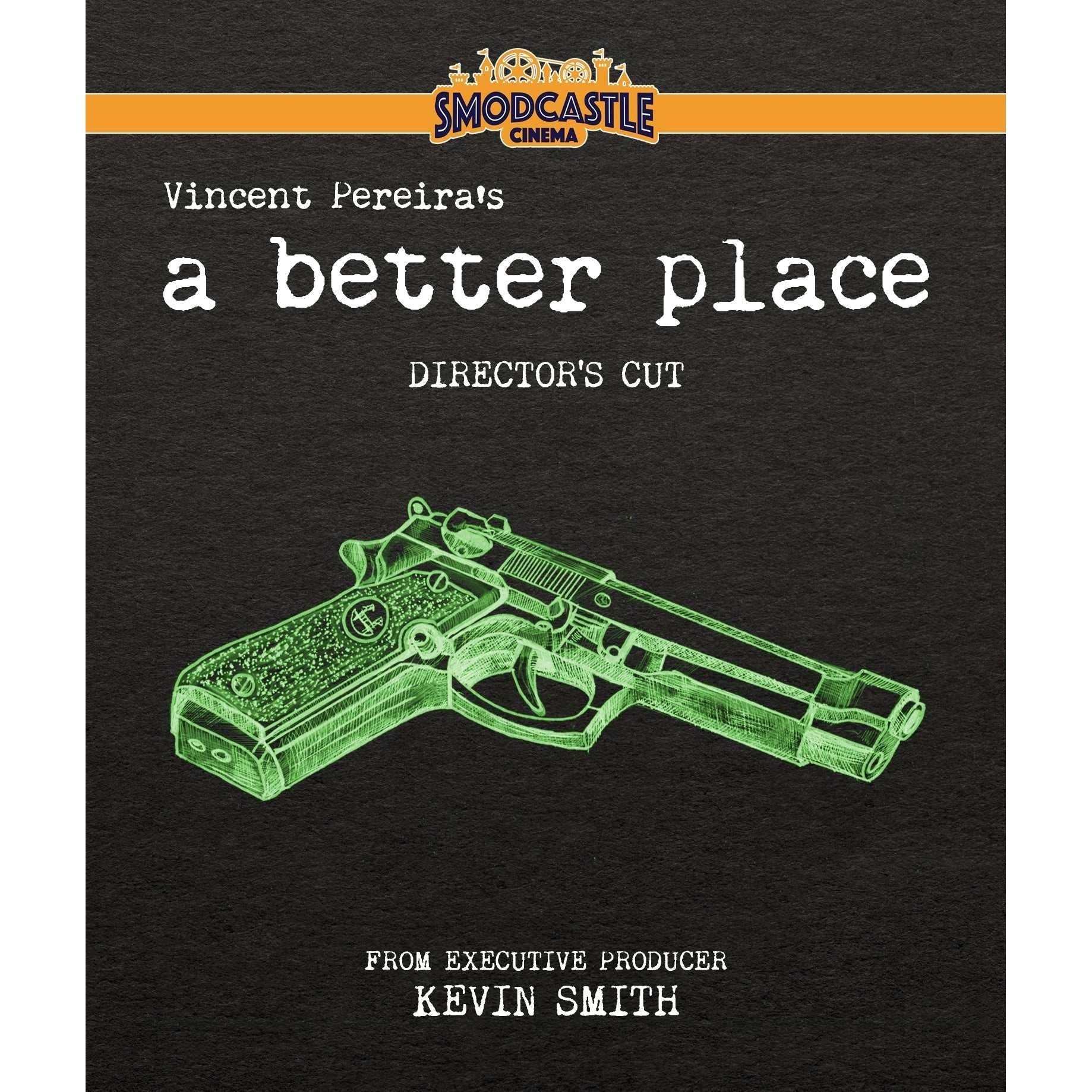 A Better Place: Director's Cut Blu-Ray (Smodcastle Cinema) w/ Slipcover