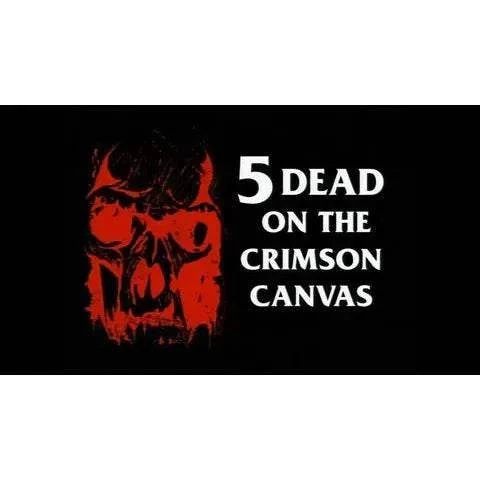 Degausser Video - 5 Dead on the Crimson Canvas Blu-Ray w/ Slipcover - Image 3
